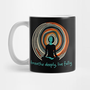 Breathe Deeply-Live Fully Mug